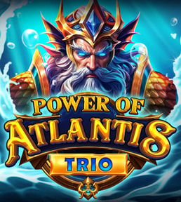 Power of Atlantis Trio